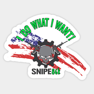 DO WHAT I WANT Sticker